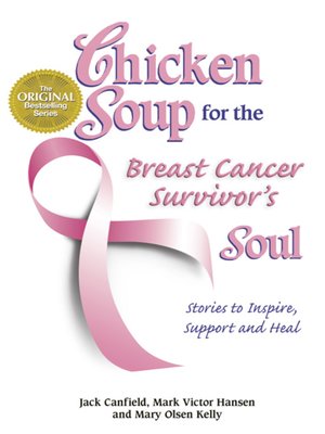 cover image of Chicken Soup for the Breast Cancer Survivor's Soul